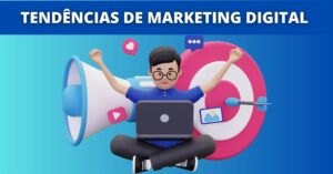 Tendências de Marketing Digital (1)