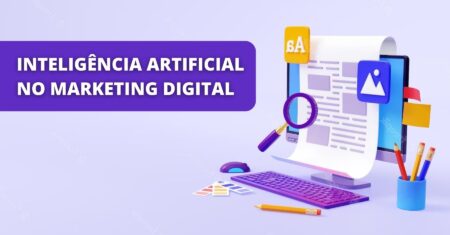 As Principais Aplicações da Inteligência Artificial no Marketing Digital
