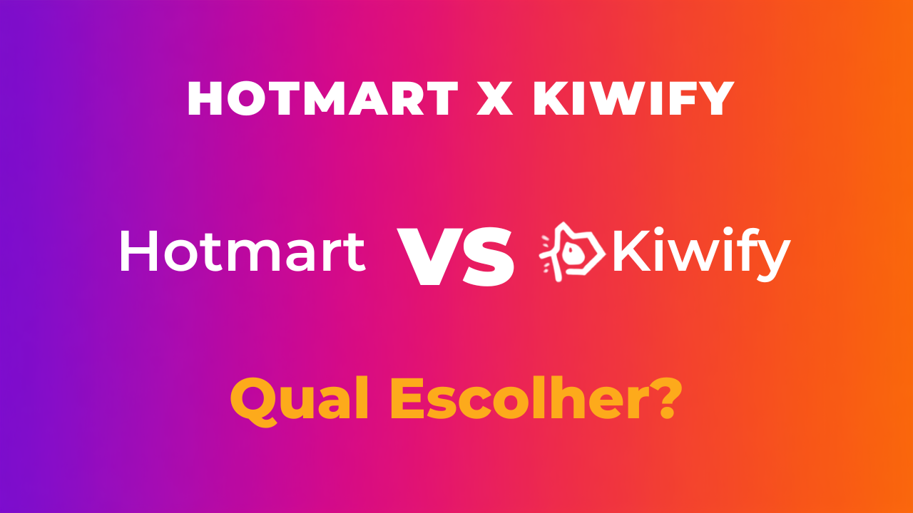 Comparação entre Hotmart e Kiwify para afiliados