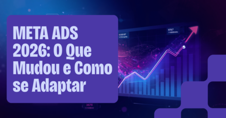 Meta Ads em 2026: O Que Mudou com o Project Andromeda e Como se Adaptar