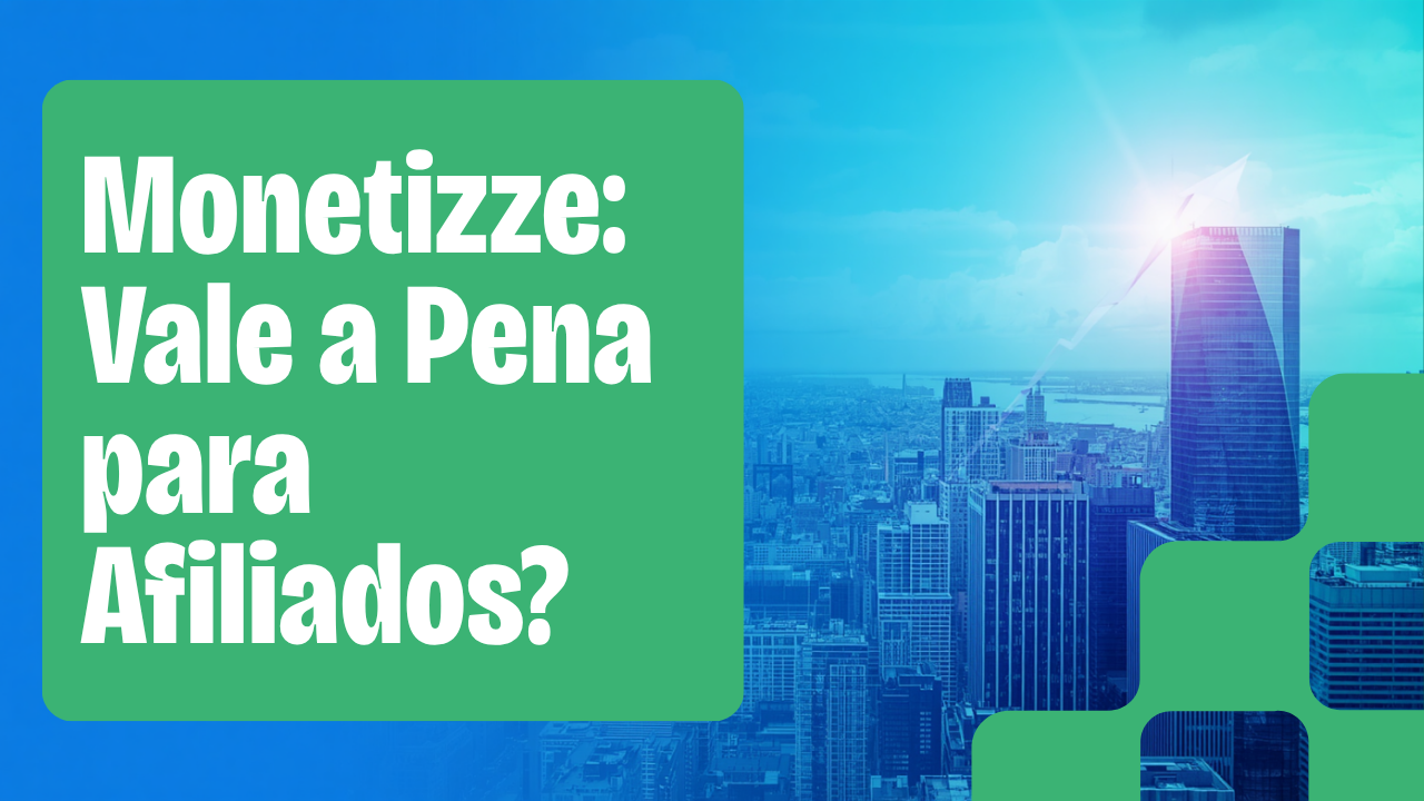 Análise da Monetizze para afiliados