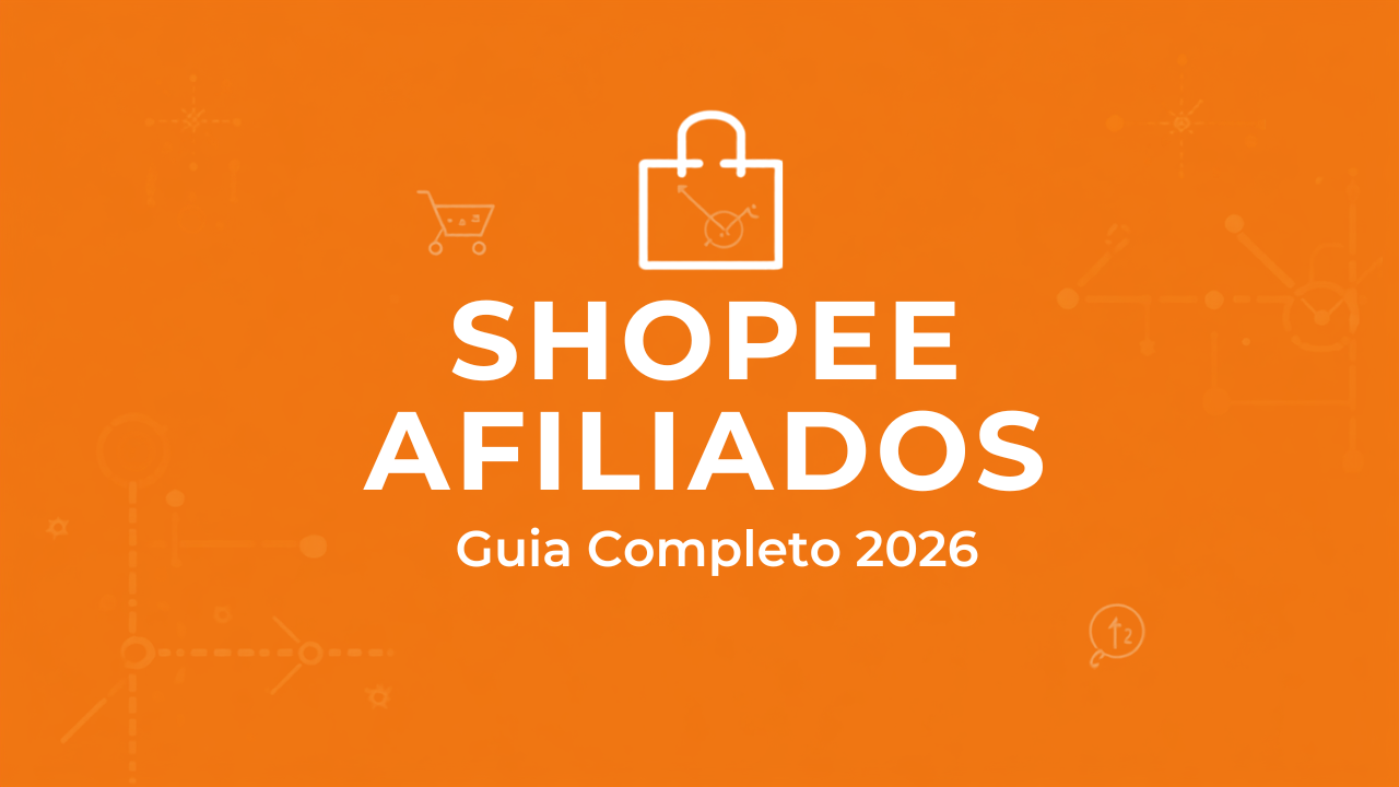 Guia de Shopee Afiliados 2026